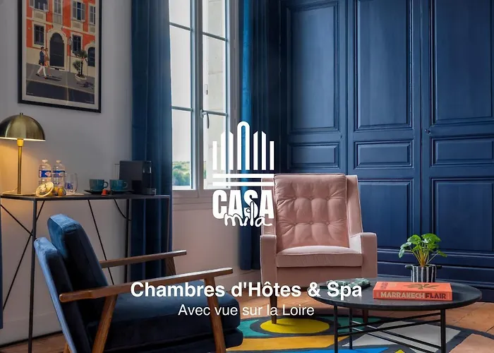 L'expérience Hôtel&spa - Angers Saumur - Casa Mila Loire